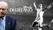 Di Stéfano pour toujours